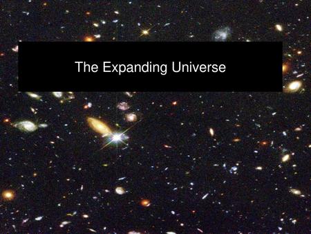 The Expanding Universe