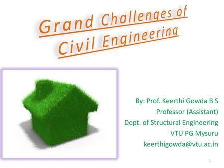 Grand Challenges of Civil Engineering