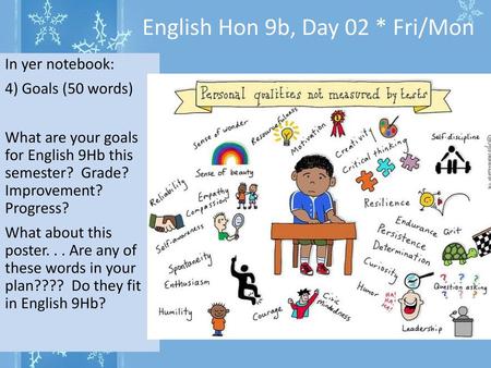 English Hon 9b, Day 02 * Fri/Mon