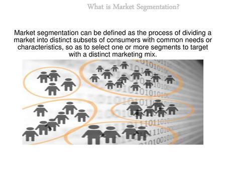 What is Market Segmentation?