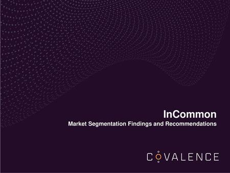 InCommon Market Segmentation Findings and Recommendations