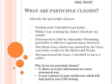 What are participle clauses?