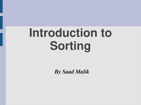 Introduction to Sorting