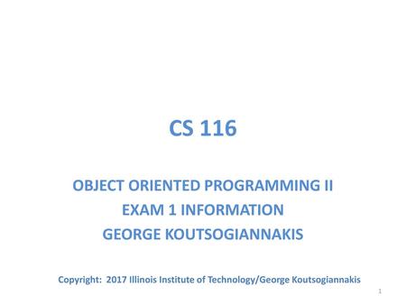 OBJECT ORIENTED PROGRAMMING II GEORGE KOUTSOGIANNAKIS