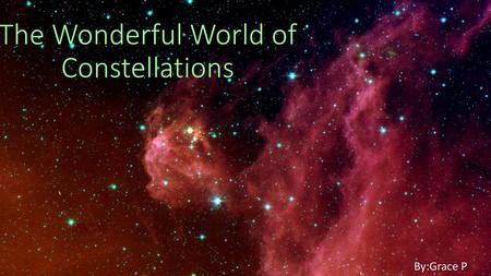 The Wonderful World of Constellations