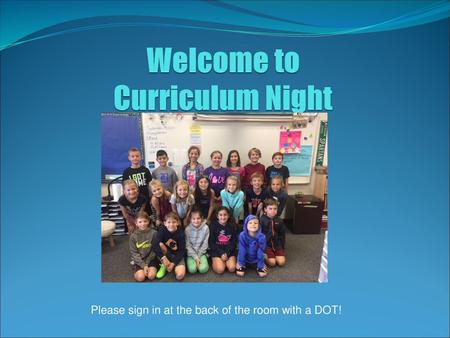 Welcome to Curriculum Night