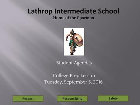 Lathrop Intermediate School Home of the Spartans