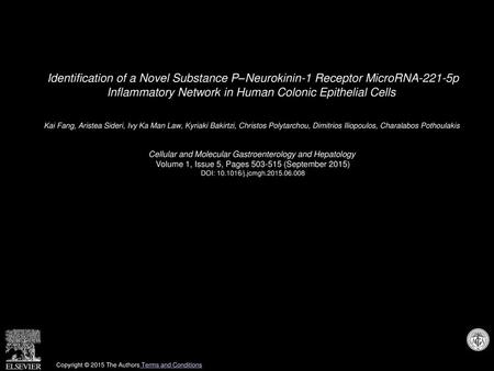 Identification of a Novel Substance P–Neurokinin-1 Receptor MicroRNA-221-5p Inflammatory Network in Human Colonic Epithelial Cells  Kai Fang, Aristea.