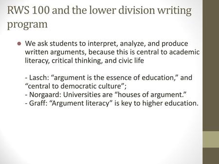 RWS 100 and the lower division writing program