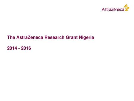 The AstraZeneca Research Grant Nigeria