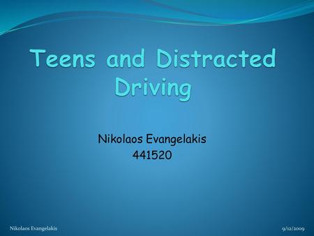 Teens and Distracted Driving