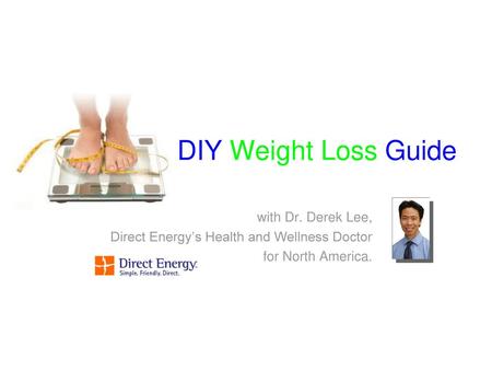 DIY Weight Loss Guide with Dr. Derek Lee,