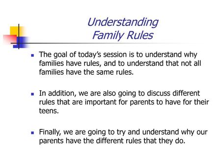 Understanding Family Rules