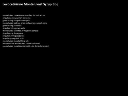 Levocetirizine Montelukast Syrup Bbq