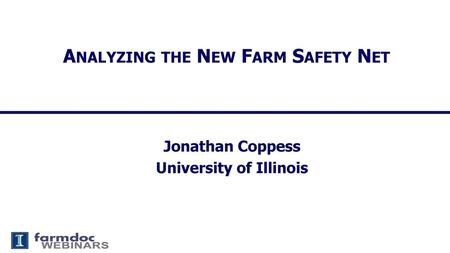 Analyzing the New Farm Safety Net