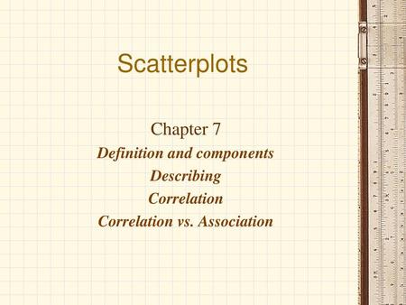 Definition and components Correlation vs. Association