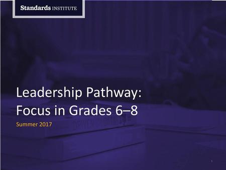 Leadership Pathway: Focus in Grades 6–8 Name