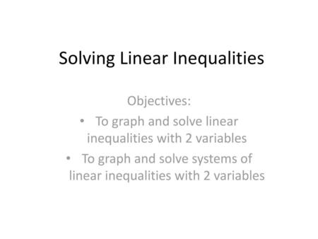 Solving Linear Inequalities