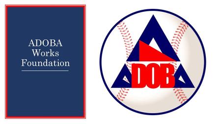 ADOBA Works Foundation