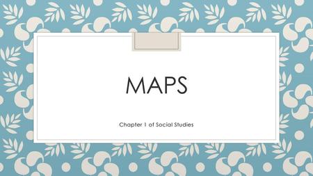 Chapter 1 of Social Studies