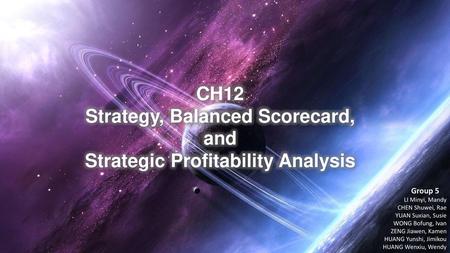 Strategy, Balanced Scorecard, Strategic Profitability Analysis