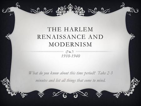 The Harlem Renaissance and Modernism