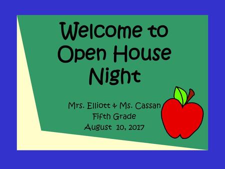 Welcome to Open House Night