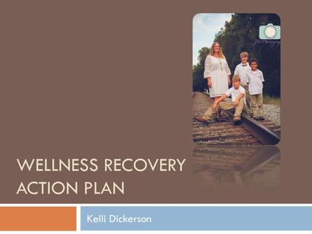 Wellness recovery action plan