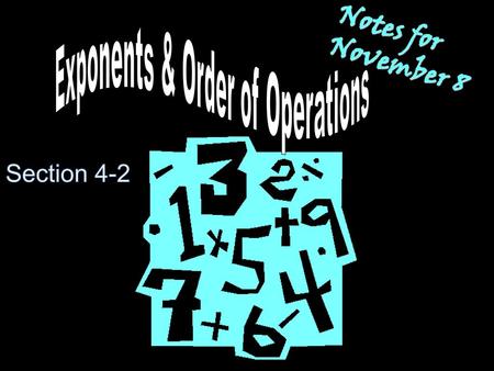 Exponents & Order of Operations