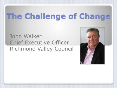 The Challenge of Change