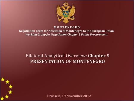 PRESENTATION OF MONTENEGRO