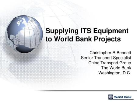 Supplying ITS Equipment to World Bank Projects