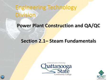 Power Plant Construction and QA/QC Section 2.1– Steam Fundamentals