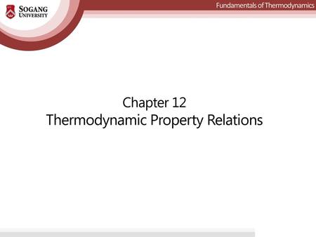 Thermodynamic Property Relations