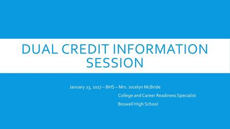 Dual Credit Information Session