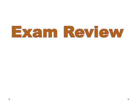 Exam Review Created by Educational Technology Network. www.edtechnetwork.com 2009.