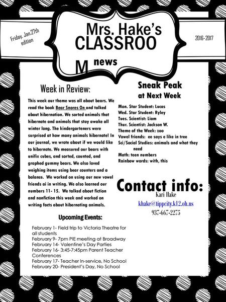 Mrs. Hake’s Friday, Jan.27th edition CLASSROOM  news Sneak Peak