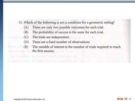 Solution: D. Solution: D Confidence Intervals for Proportions Chapter 18 Confidence Intervals for Proportions Copyright © 2010 Pearson Education, Inc.