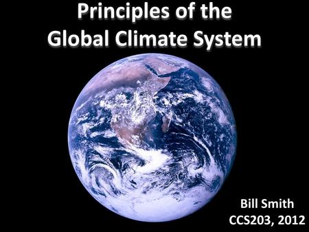 Principles of the Global Climate System