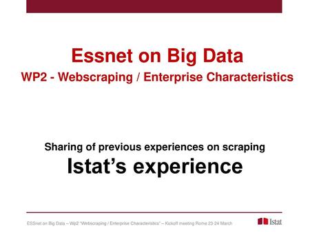 Sharing of previous experiences on scraping Istat’s experience