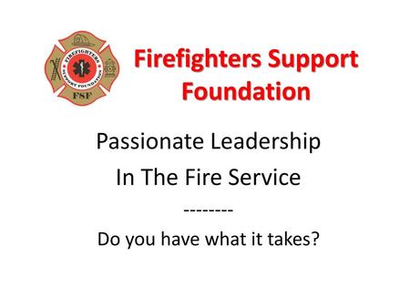 Firefighters Support Foundation