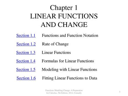 Chapter 1 LINEAR FUNCTIONS AND CHANGE