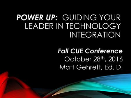 Power Up: Guiding Your Leader in Technology Integration