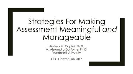 Strategies For Making Assessment Meaningful and Manageable