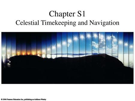 Chapter S1 Celestial Timekeeping and Navigation