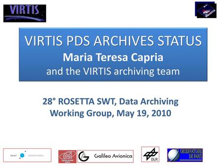 28° ROSETTA SWT, Data Archiving Working Group, May 19, 2010