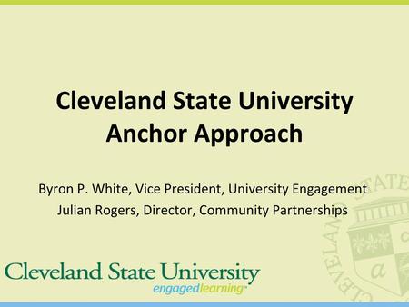 Cleveland State University Anchor Approach