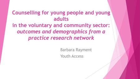 Barbara Rayment Youth Access