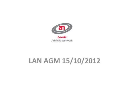 LAN AGM 15/10/2012.