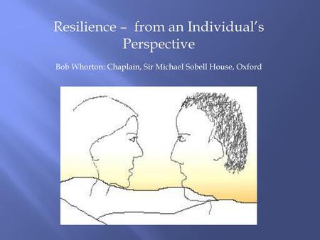 Resilience – from an Individual’s Perspective